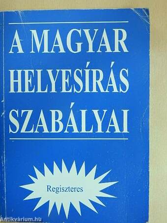 A magyar helyesírás szabályai