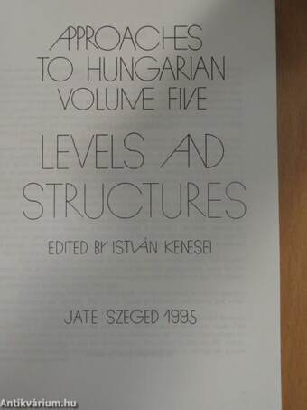 Approaches to Hungarian 5.