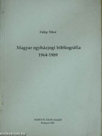 Magyar egyházjogi bibliográfia 1964-1989
