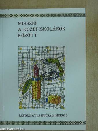 Misszió a középiskolások között