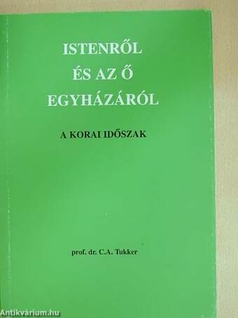 Istenről és az ő egyházáról