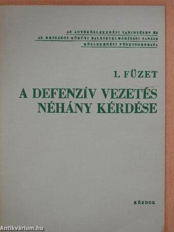 A defenzív vezetés néhány kérdése 1.