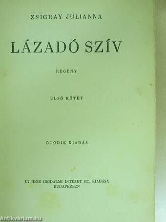 Lázadó szív I-II.