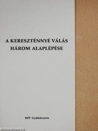 A kereszténnyé válás három alaplépése