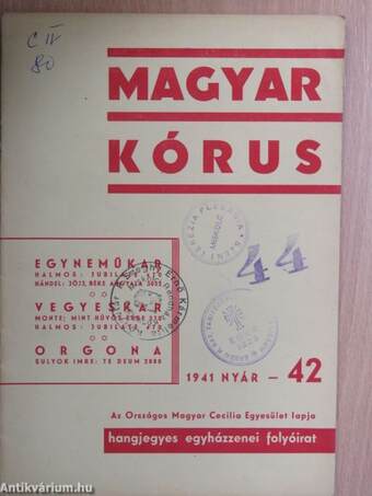 Magyar Kórus 1941. Nyár