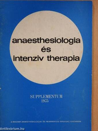 Anaesthesiologia és intenziv therapia 1975. supplementum