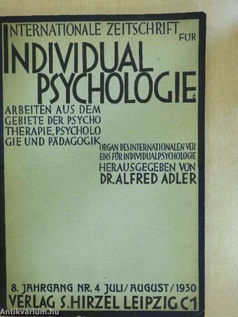 Internationale Zeitschrift für Individualpsychologie Juli/August/1930.