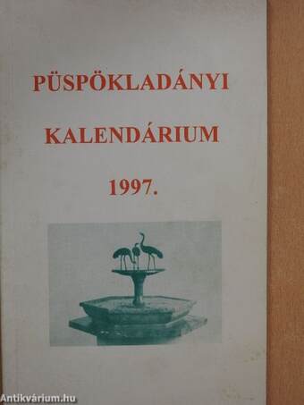 Püspökladányi kalendárium 1997.