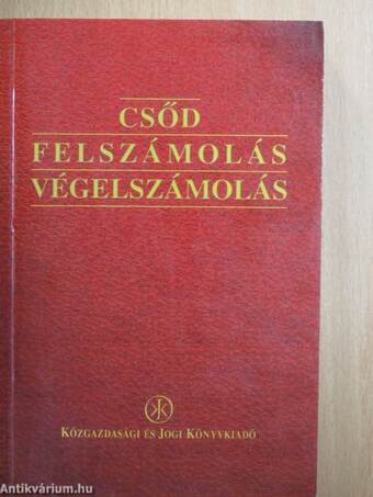 Csőd - felszámolás - végelszámolás