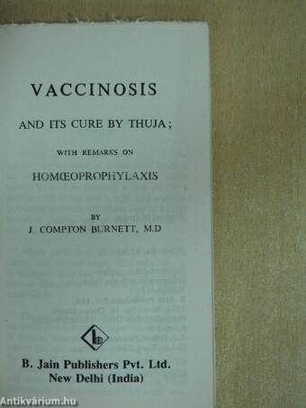 Vaccinosis and its Cure by Thuja