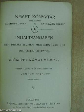 Inhaltsangaben der Dramatischen Meisterwerke der Deutschen Literatur (gótbetűs)