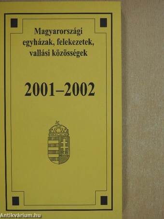 Magyarországi egyházak, felekezetek, vallási közösségek 2001-2002