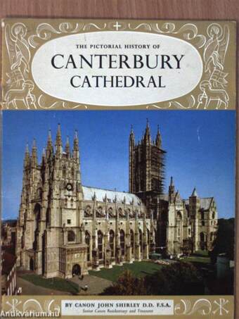 The Pictorial History of Canterbury Cathedral