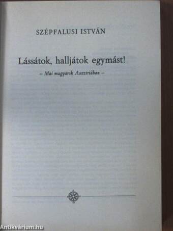 Lássátok, halljátok egymást!