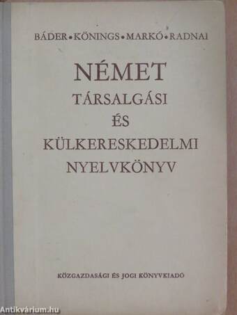 Német társalgási és külkereskedelmi nyelvkönyv