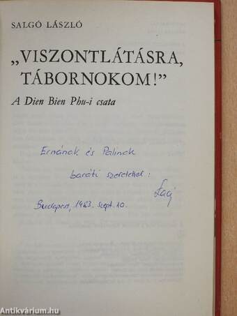 »Viszontlátásra, tábornokom!« (dedikált példány)