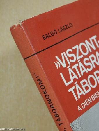 »Viszontlátásra, tábornokom!« (dedikált példány)