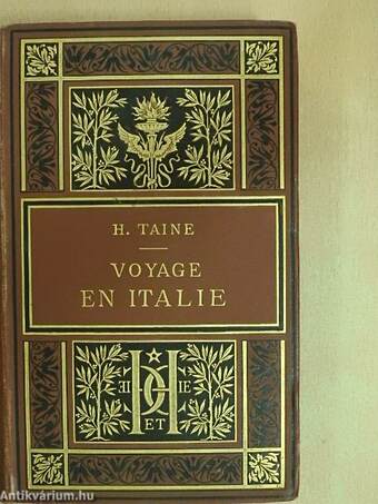 Voyage en Italie I-II.