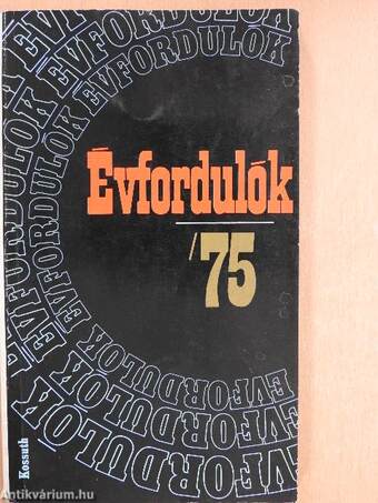 Évfordulók '75