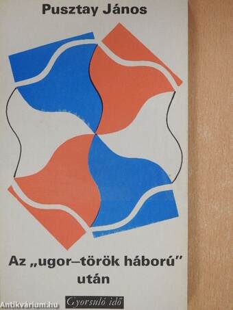 Az "ugor-török háború" után