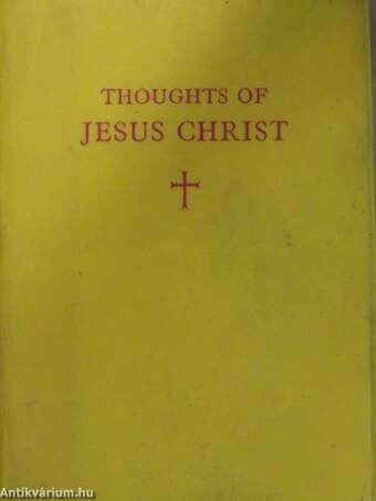 Thoughts of Jesus Christ