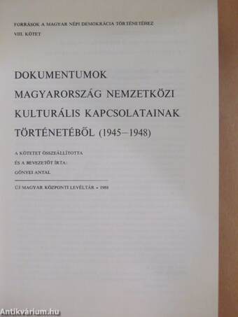 Dokumentumok Magyarország nemzetközi kulturális kapcsolatainak történetéből 1945-1948