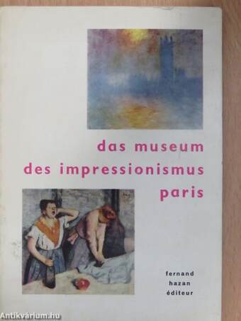 Das Museum des Impressionismus in Paris