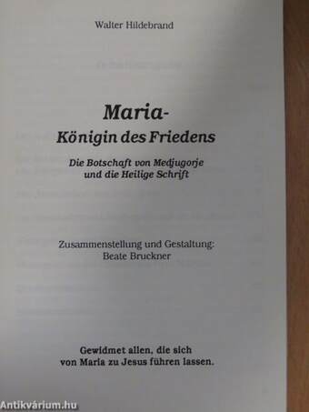 Maria - Königin des Friedens