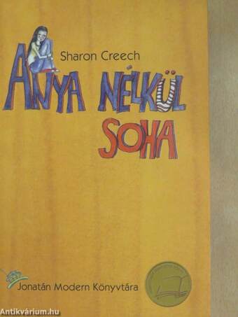 Anya nélkül soha