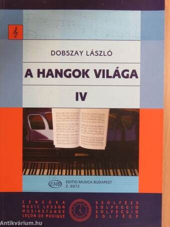 A hangok világa IV.