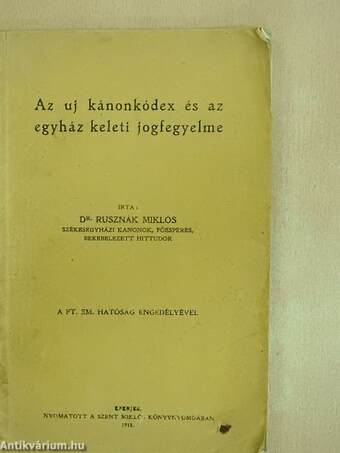 Az uj kánonkódex és az egyház keleti jogfegyelme