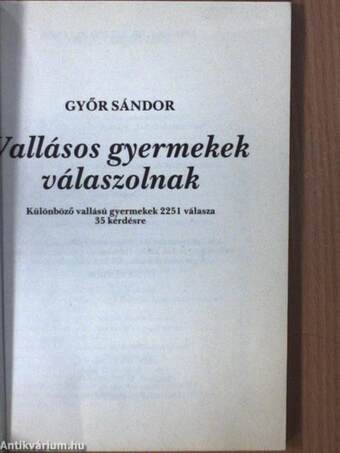 Vallásos gyermekek válaszolnak