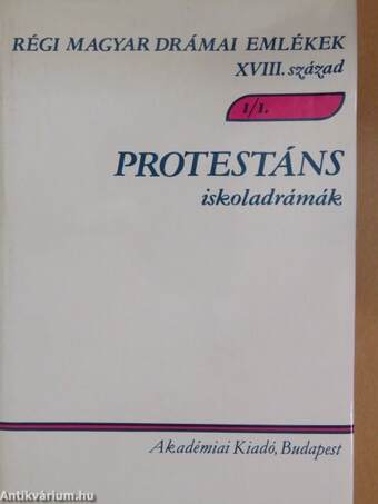 Protestáns iskoladrámák 1-2.