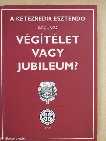 Végítélet vagy jubileum?