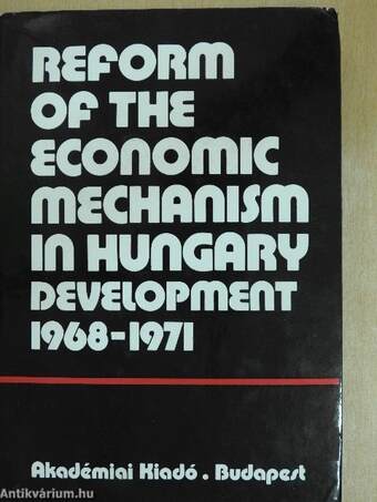 Reform of the economic mechanism in Hungary development