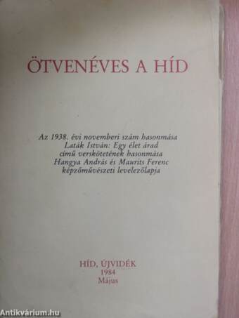 Ötvenéves a Híd