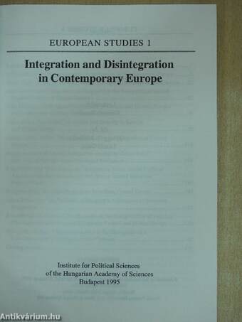 Integration and Disintegration in Contemporary Europe