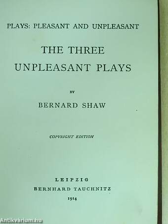 The Three Unpleasant Plays