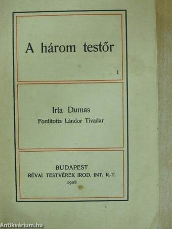 A három testőr I-II.