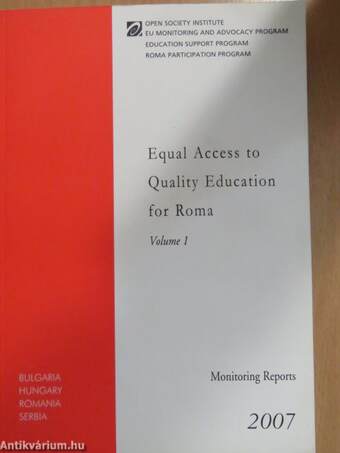 Equal Access to Quality Education for Roma Volume 1