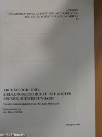 Archäologie und Siedlungsgeschichte im Hahóter Becken, Südwest-Ungarn