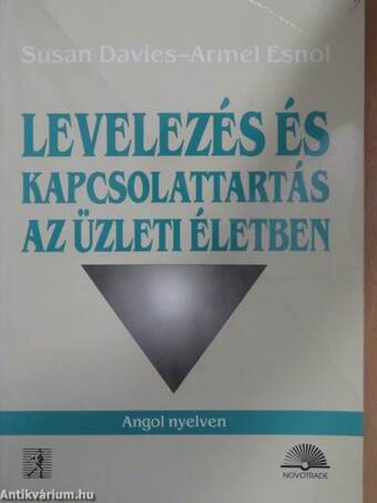 Levelezés és kapcsolattartás az üzleti életben