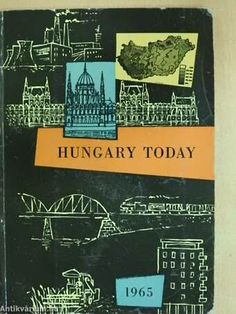 Hungary Today 1965