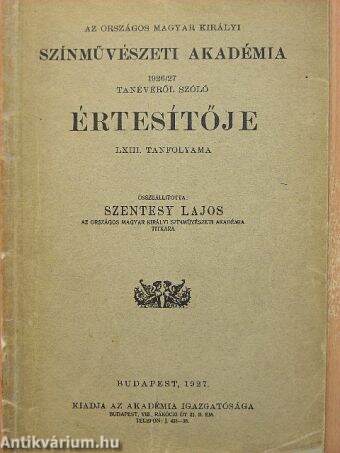Az Országos Magyar Királyi Színművészeti Akadémia 1926/27 tanévéről szóló értesítője