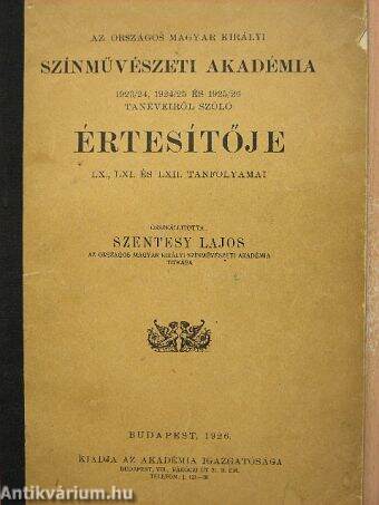 Az Országos Magyar Királyi Színművészeti Akadémia 1924/25 és 1925/26 tanévéről szóló értesítője