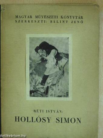 Hollósy Simon (Bálint Lajos könyvtárából)