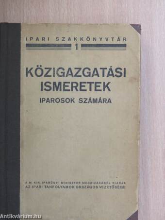 Amit a képesített iparosnak tudni kell közigazgatási ismeretek köréből