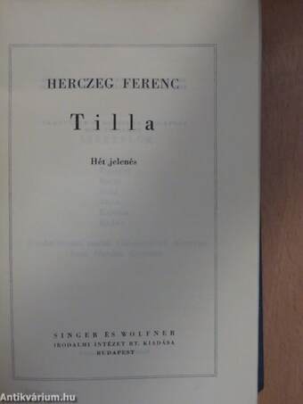 A kék róka/Árva László király/Tilla/A fekete lovas/A költő és a halál/Az aranyborjú/Sirokkó/A híd/Majomszínház/Kilenc egyfelvonásos/Szendrey Julia/Utolsó tánc