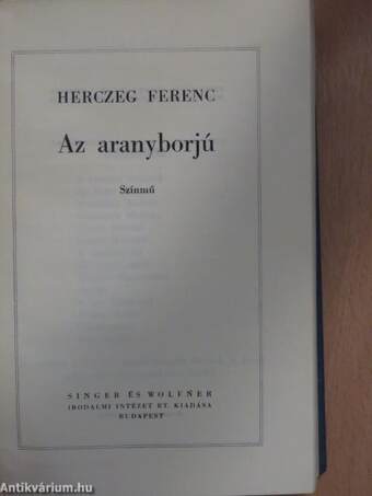 A kék róka/Árva László király/Tilla/A fekete lovas/A költő és a halál/Az aranyborjú/Sirokkó/A híd/Majomszínház/Kilenc egyfelvonásos/Szendrey Julia/Utolsó tánc