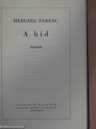 A kék róka/Árva László király/Tilla/A fekete lovas/A költő és a halál/Az aranyborjú/Sirokkó/A híd/Majomszínház/Kilenc egyfelvonásos/Szendrey Julia/Utolsó tánc